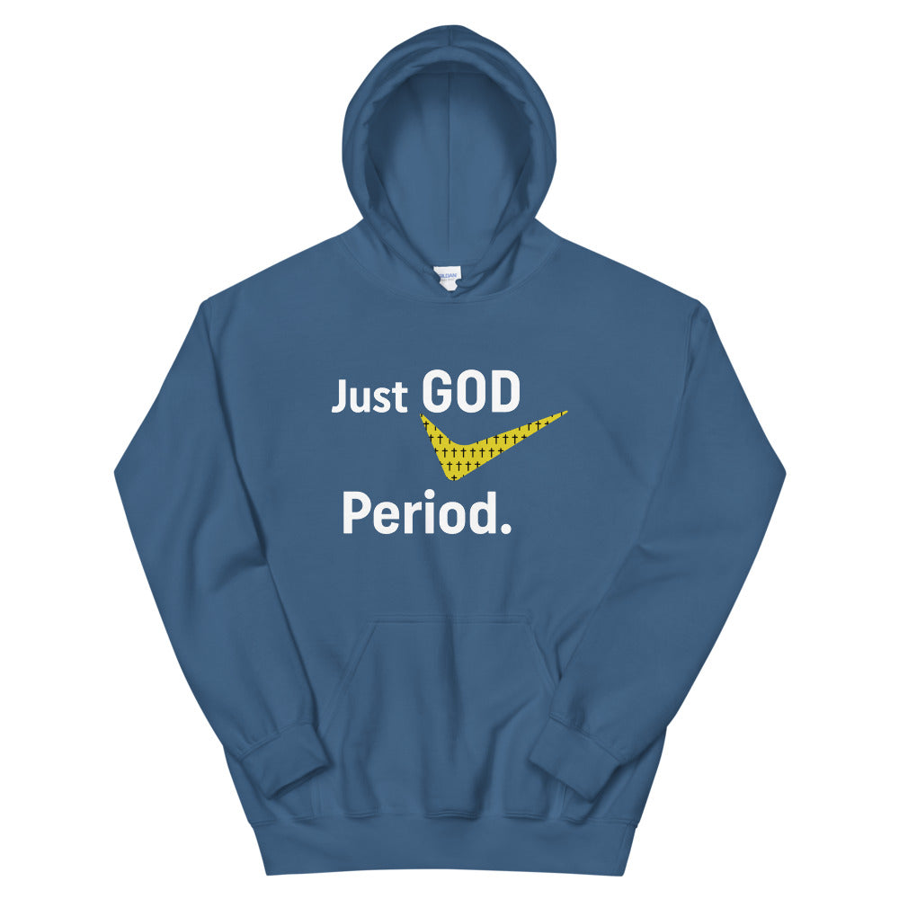 Just God Period Hoodie