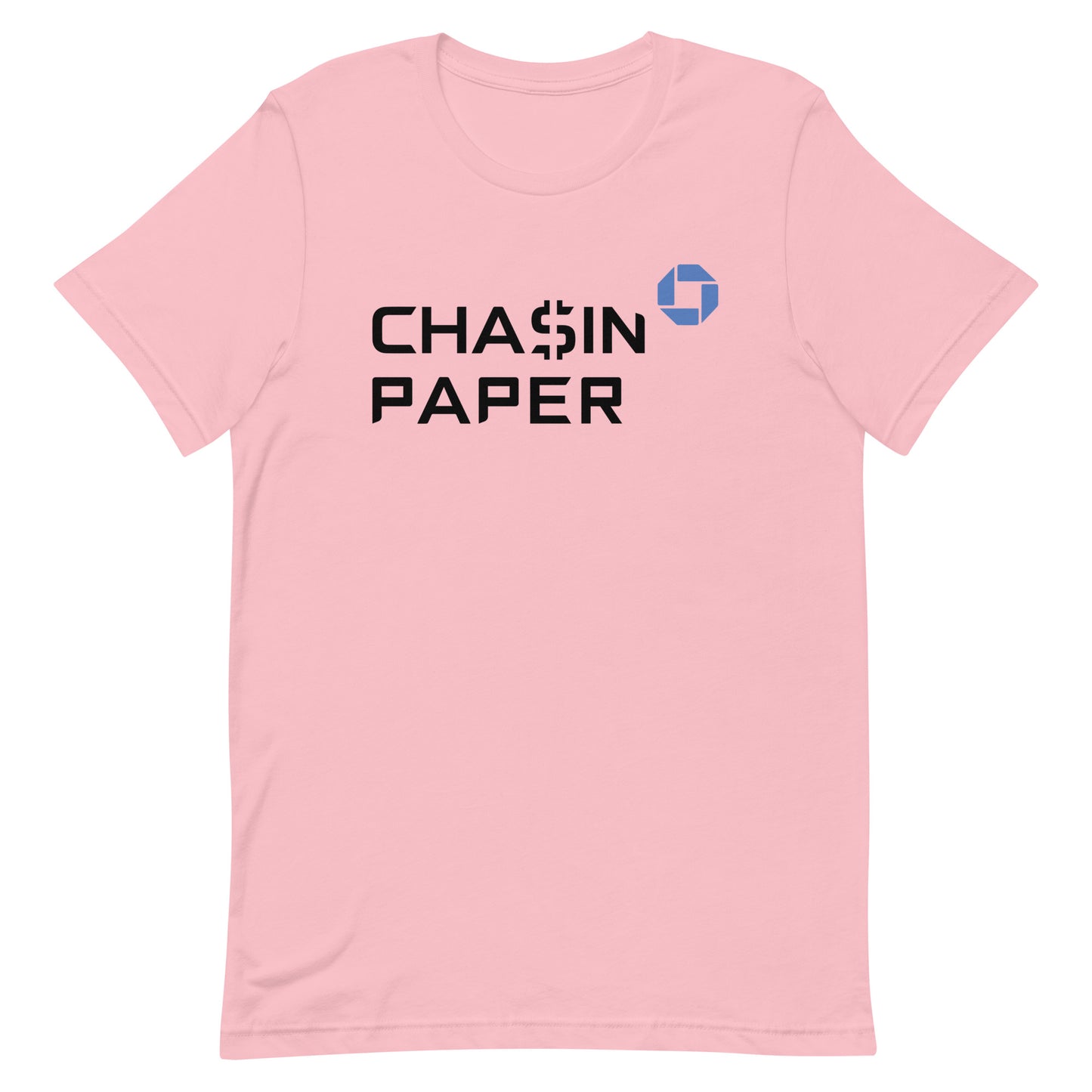chasin Unisex t-shirt